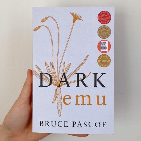 Dark Emu by Bruce Pascoe
