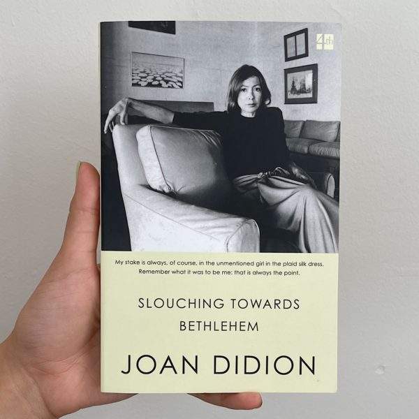 Slouching Towards Bethlehem by Joan Didion