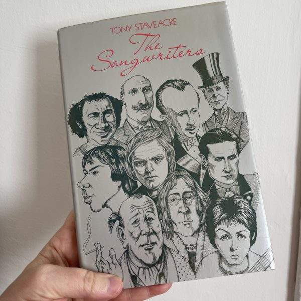 The Songwriters by Tony Staveacre