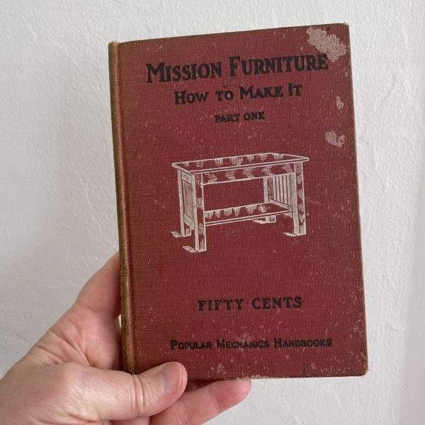 Mission Furniture How To Make It. Part One, Two and Three