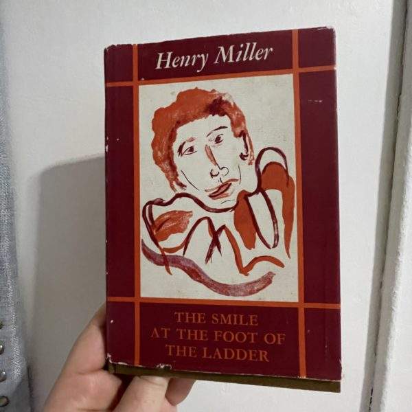 The Smile at the Foot of the Ladder by Henry Miller