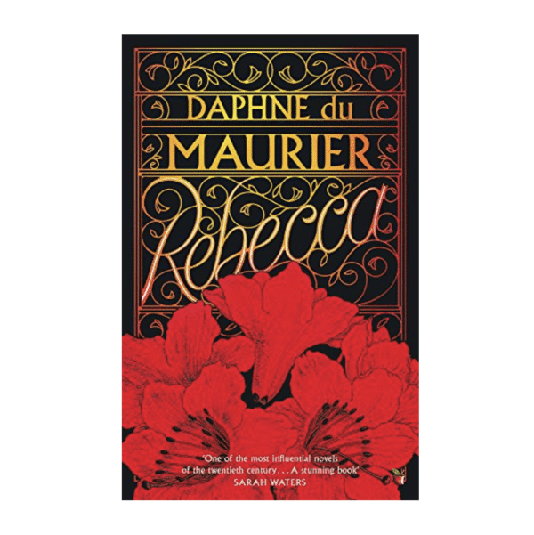 Rebecca by Daphne du Maurier
