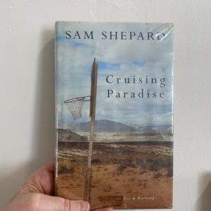Cruising Paradise by Sam Shepard