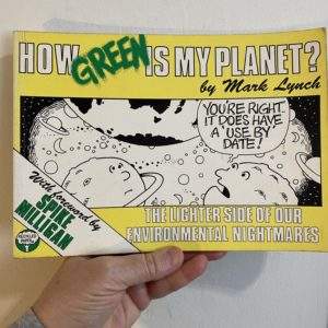 How Green is my Planet? by Mark Lynch