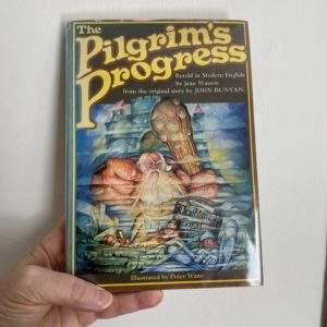 The Pilgrim's Progress by John Bunyan ( retold by Jean Watson)