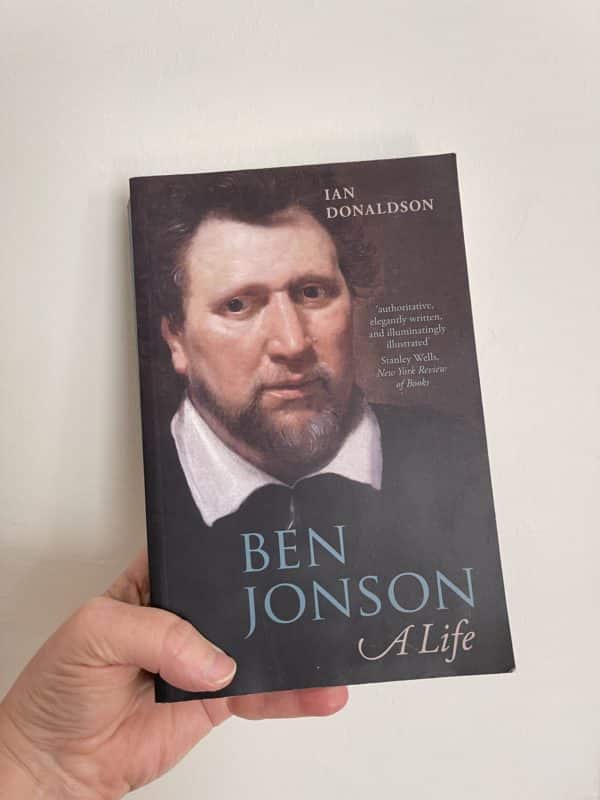 Ben Johnson - A Life by Ian Donaldson