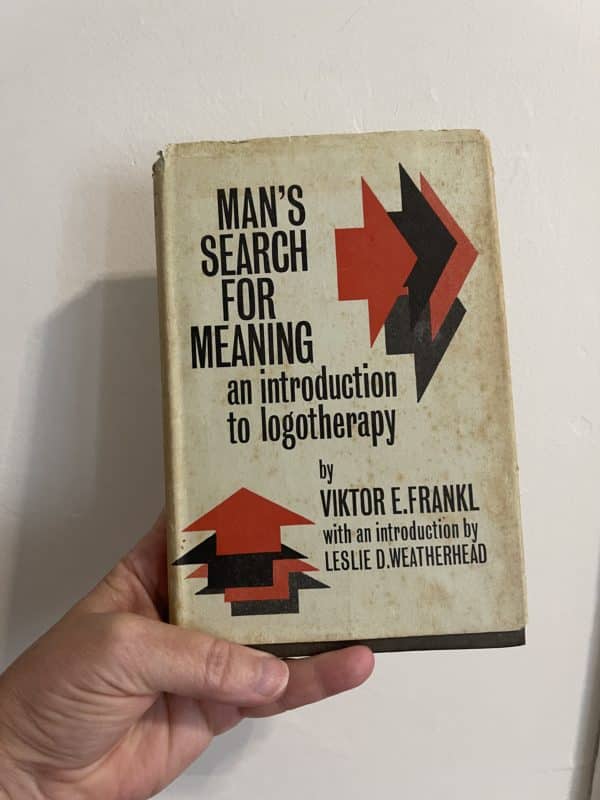 Man's Search for Meaning by Viktor E. Frankl