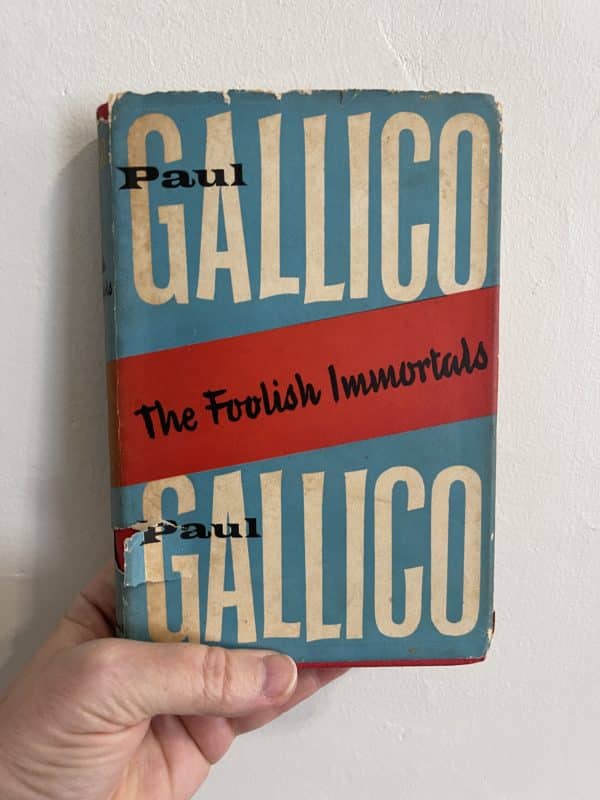 The Foolish Immortals by Paul Gallico