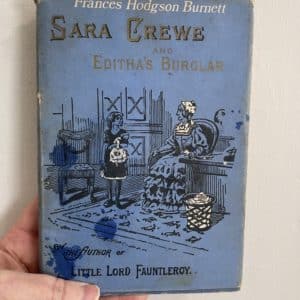 Sara Crewe and Edith's Burglar by Frances Hodgson Burnett