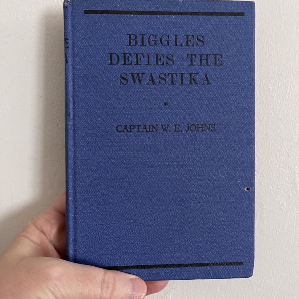Biggles Defies the Swastika by Captain W.E. Johns