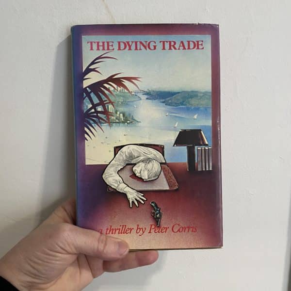 The Dying Trade by Peter Corris