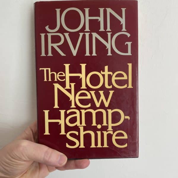 The Hotel New Hampshire by John Irving