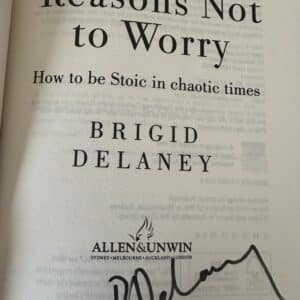 Reasons Not to Worry by Brigid Delaney - Image 2