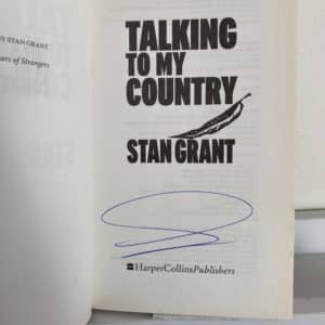 Talking to My Country by Stan Grant ( Signed by Author) - Image 2