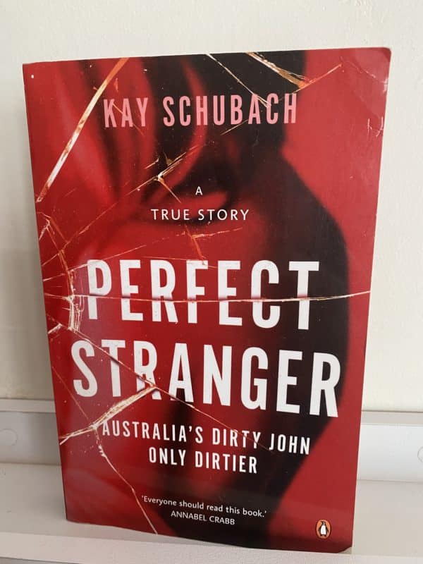 Perfect Stranger by Kay Schubach ( Signed by Author)