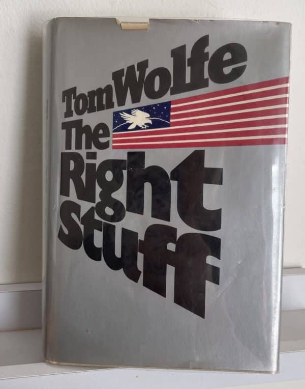 The Right Stuff by Tom Wolfe