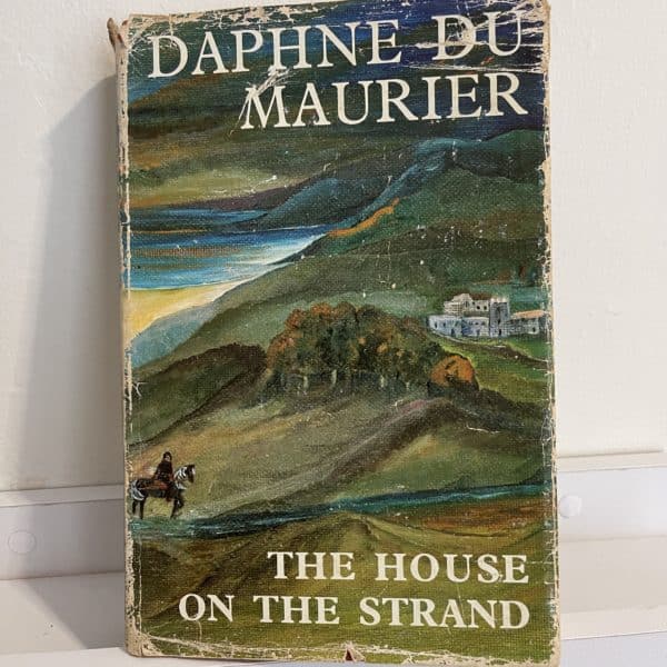 The House on the Strand by Daphne Du Maurier