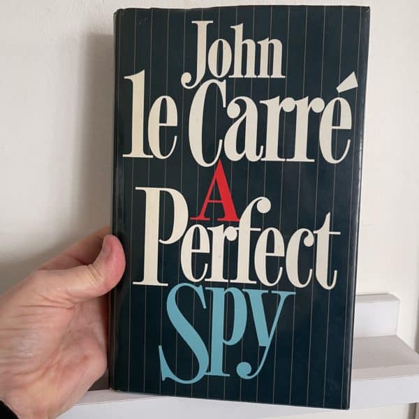 A Perfect Spy by John le Carre