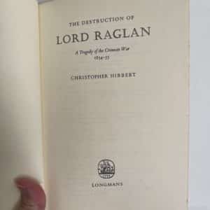 The Destruction of Lord Raglan by Christopher Hibbert - Image 2