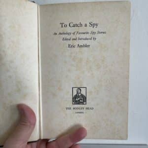 To Catch a Spy -Selected and Introduced by Eric Ambler - Image 2