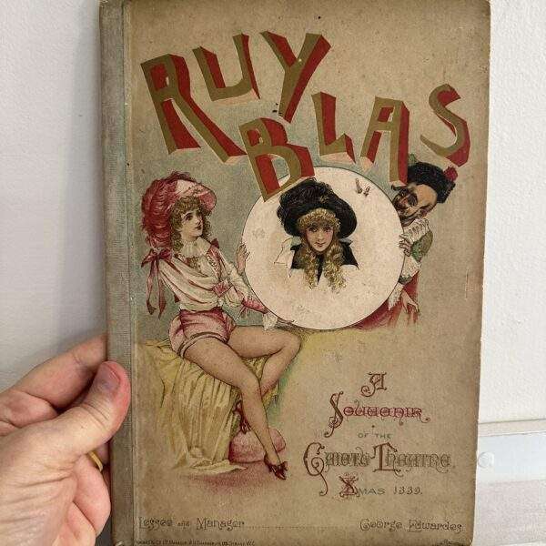 A Souvenir of the Gaiety Theatre XMAS 1889- Ruy Blas