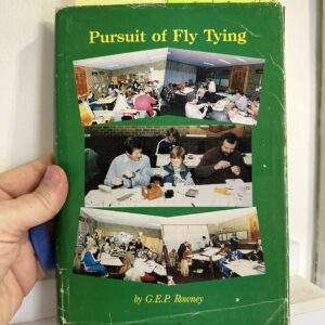 Pursuit of Fly Fishing by G.E.P. Rowney ( signed by Author)