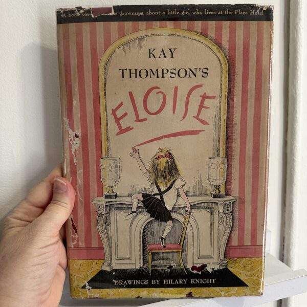 Eloise by Kay Thompson
