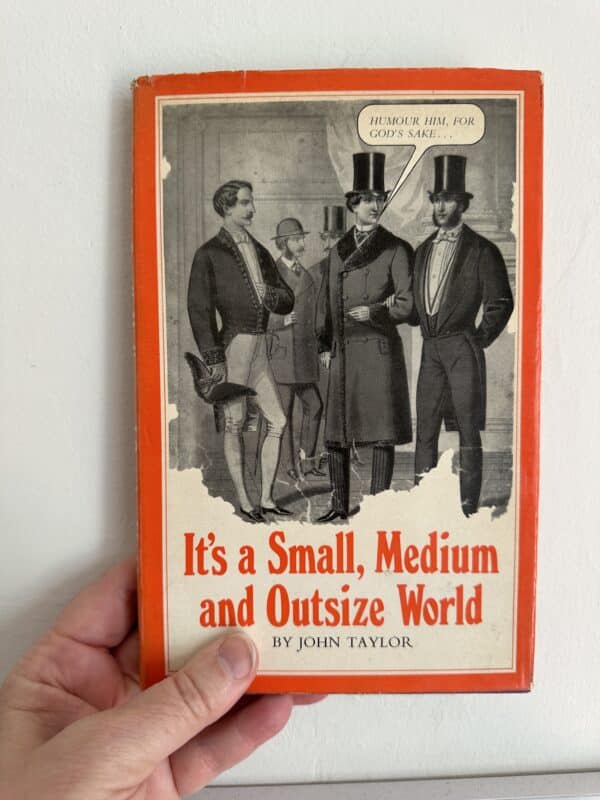 It's A Small, Medium and Outsize World by John Taylor