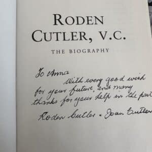 Roden Cutler, V.C. The Biography by Colleen McCullough ( Signed by Sir Roden Cutler & Joan Cutler & Colleen McCullough) * Scarce copy - Image 3