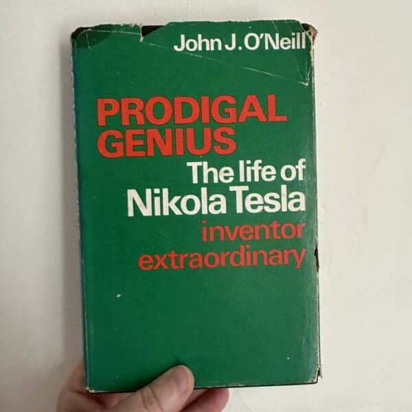 Prodigal Genius- The Life of Nikola Tesla by John J. O'Neill