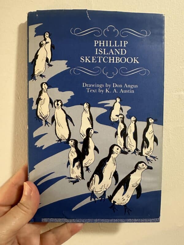 Phillip Island Sketchbook Text by K.A. Austin and Drawings by Don Angus