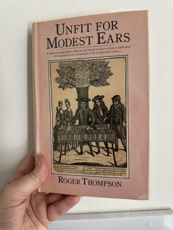 Unfit for Modest Ears by Roger Thompson