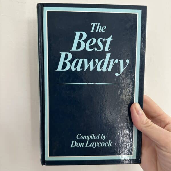 The Best Bawdry compiled by Don Laycock