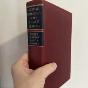 Sexual Behaviour in the Human Female by Kinsey, Pomeroy, Martin and Gebhard