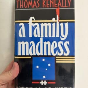 A Family Madness by Thomas Keneally
