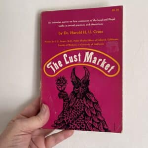 The Lust Market by Dr Harold H.U. Cross