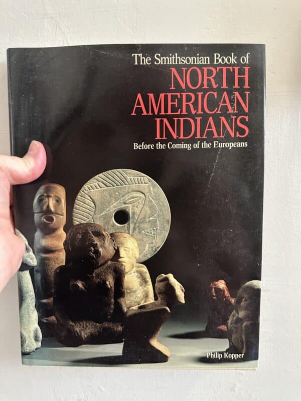 The Smithsonian Book of North American Indians by Philip Kopper