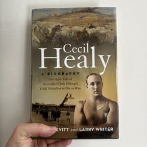Cecil Healy -A Biography by John Devitt and Larry Writer