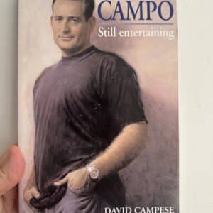 Campo - Still Entertaining by David Campese ( Signed Copy)