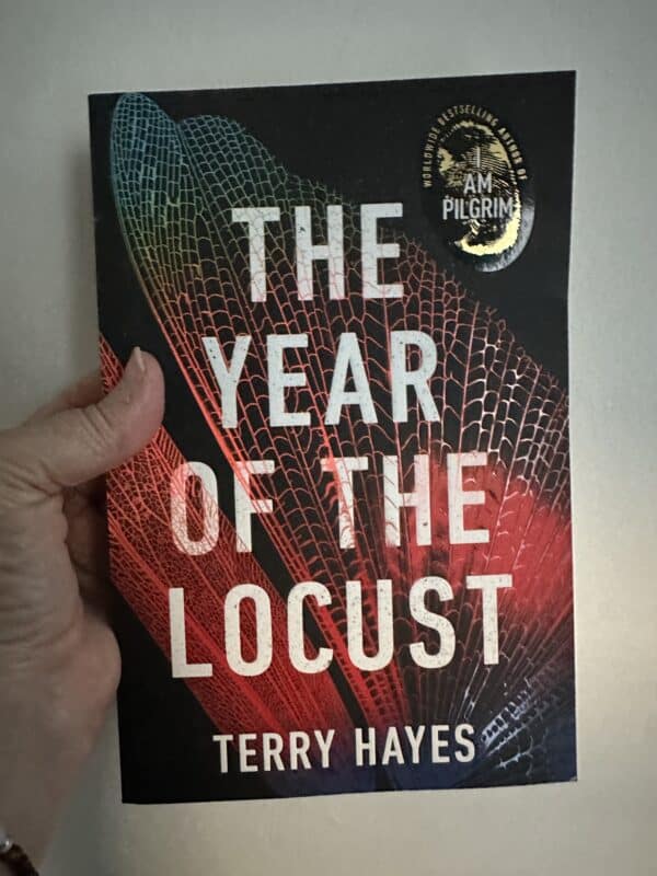 The Year of the Locust by Terry Hayes (Signed Copy)