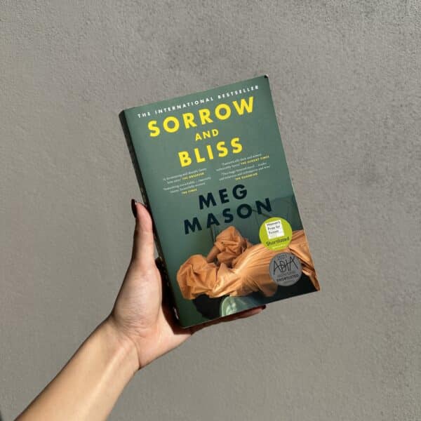 Sorrow and Bliss by Meg Mason (Signed Copy)