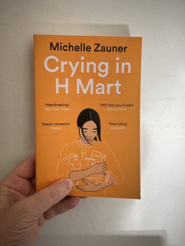 Crying in H Mart by Michelle Zauner