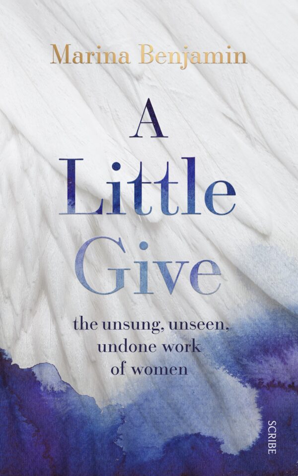 A Little Give by Marina Benjamin (Signed Copy)