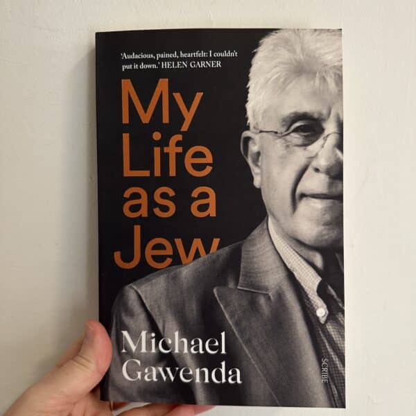 My Life as a Jew by Michael Gawenda