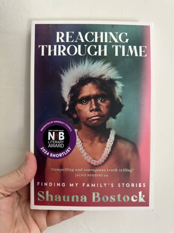 Reaching Through Time Finding my family's stories By: Shauna Bostock