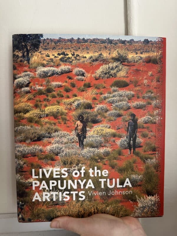 Lives of the Papunya Tula Artists by Vivien Johnson