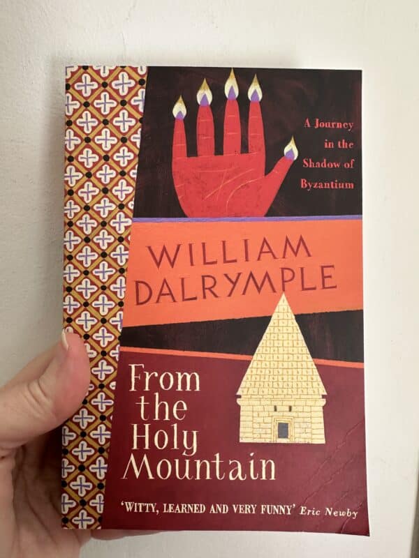 From the Holy Mountain by William Dalrymple (Signed Copy)