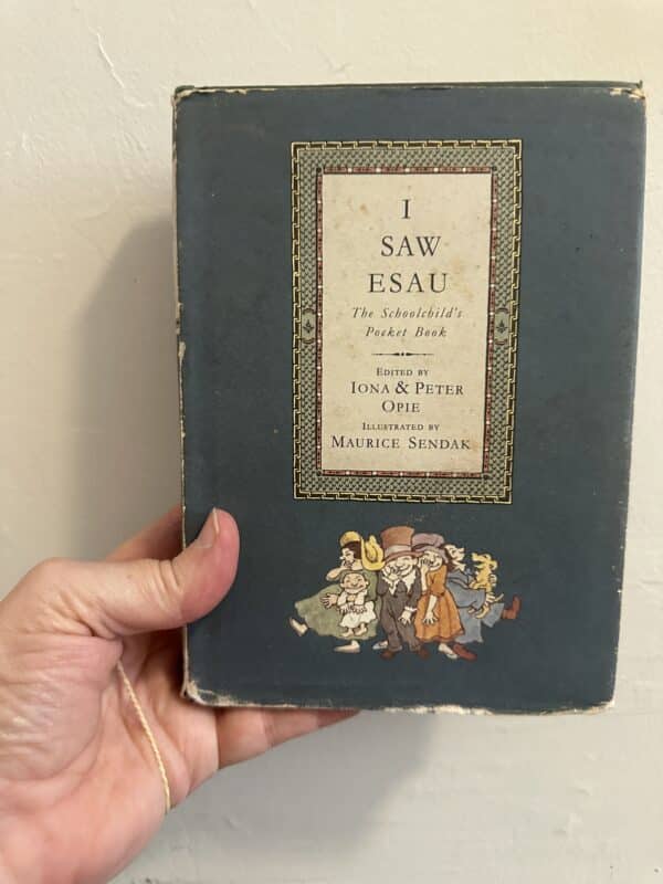 I Saw Esau - Edited by Iona & Peter Opie- Illustrated by Maurice Sendak