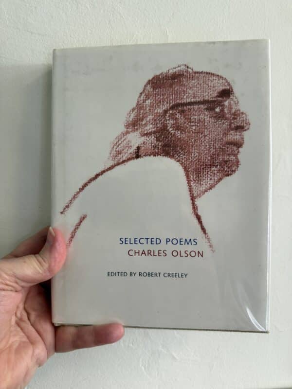 Selected Poems of Charles Olson by Charles Olson, Robert Creeley [Editor]