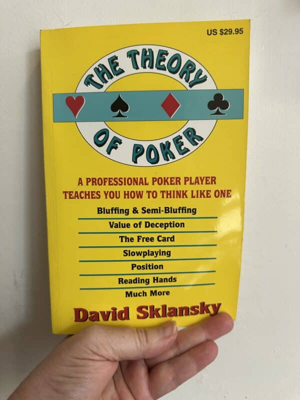 The Theory of Poker by David Sklansky